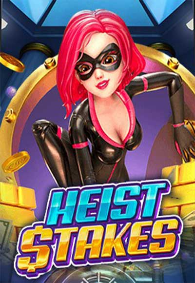 HEIST STAKES